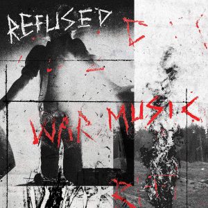 Refused War Music BLEZT