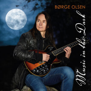 Børge Olsen - Music in the Dark - BLEZT
