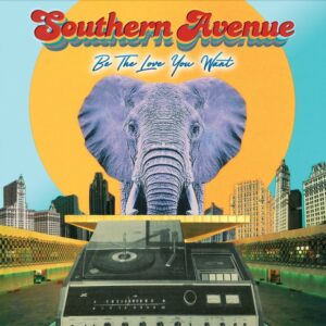 Platecover - Southern Avenue - Be the Love You Want