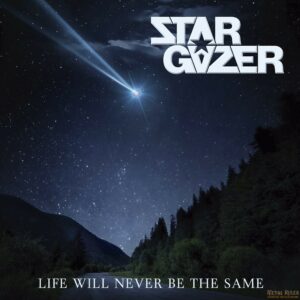 Stargazer - Life Will Never Be the Same - Platecover - BLEZT